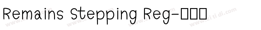 Remains Stepping Reg字体转换